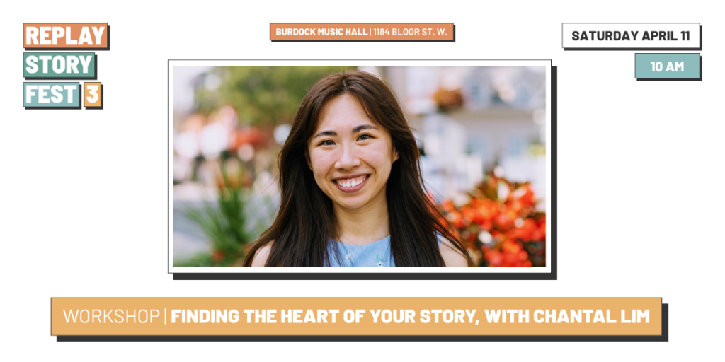 A poster for Replay Story Fest 3's Workshop, with a photo of Chantal Lim, a young Chinese Woman with long black hair.